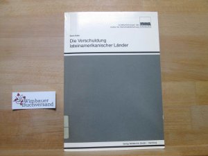 gebrauchtes Buch – Doris Köhn – Die Verschuldung lateinamerikanischer Länder. Veröffentlichungen des HWWA-Institut für Wirtschaftsforschung, Hamburg