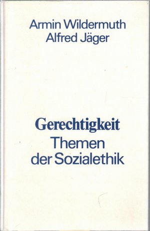 Gerechtigkeit - Themen der Sozialethik