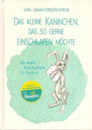 Das kleine Kaninchen, das so gerne einschlafen möchte