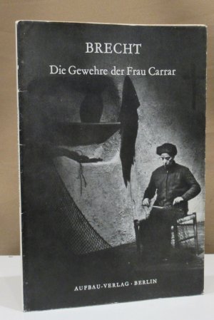 Versuche (Sonderheft). Die Gewehre der Frau Carrar. Der Augsburger Kreidekreis. Neue Kinderlieder.