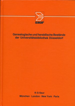 Genealogische und heraldische Bestände der Universitätsbibliothek Düsseldorf., Herausgegeben von Günter Gattermann. Bearbeitet von Erika Bernhardt.