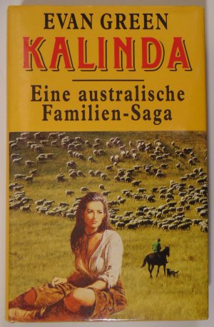 gebrauchtes Buch – Evan Green – Kalinda Eine australische Familiensaga