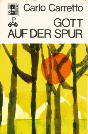 gebrauchtes Buch – Carlo Carretto – Gott auf der Spur