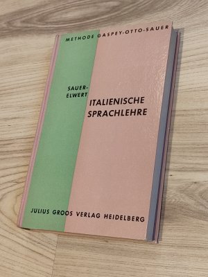 antiquarisches Buch – Carl Marquard Sauer – Italienische Sprachlehre. Methode Caspey-Otto-Sauer, Dreiigste Auflage