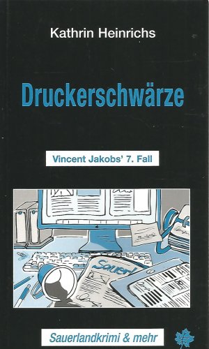 gebrauchtes Buch – Kathrin Heinrichs – Druckerschwärze - Vincent Jakobs' 7. Fall