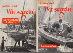 Wir segeln. - [2 Bände]. -