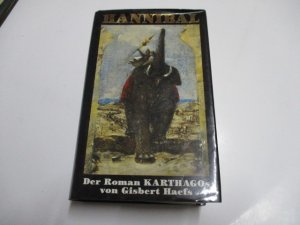 Hannibal. Der Roman Karthagos.