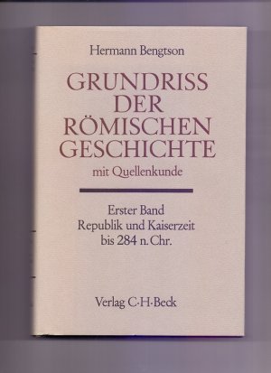 Grundriss der römischen Geschichte : Mit Quellenkunde.