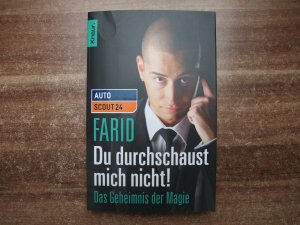 Du durchschaust mich nicht! - Das Geheimnis der Magie