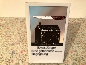 gebrauchtes Buch – Ernst Jünger – Eine gefährliche Begegnung. .