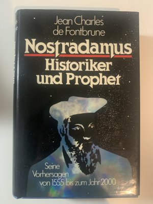 Nostradamus Historiker und Prophet