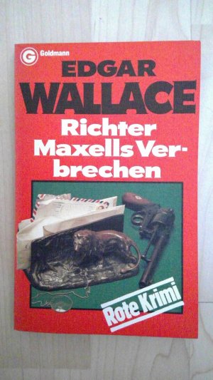 Richter Maxells Verbrechen