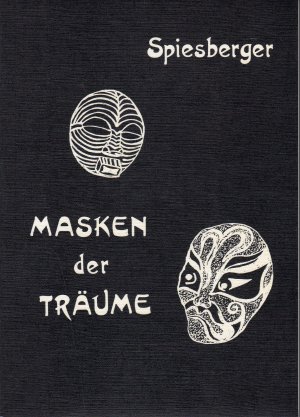 gebrauchtes Buch – Karl Spiesberger – Masken der Träume - Das Traumgeschehen in tiefenpsychologischer und okkulter Bedeutung