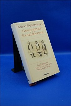 gebrauchtes Buch – Arno Surminski – Gruschelke und Engelmannke  + :::Geschenk:::