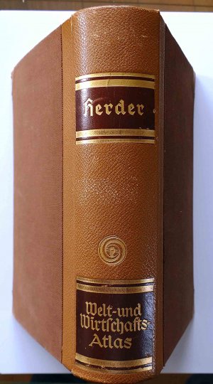 HERDERS WELT- UND WIRTSCHAFTSATLAS Gebundene Ausgabe – 4. April 1932