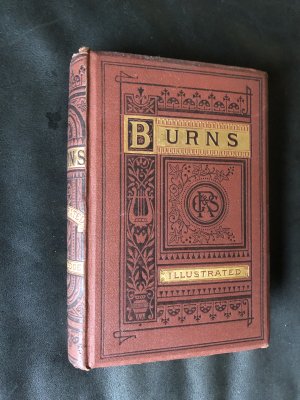 The Poetical Works of Robert Burns edited by The Rev. Robert Aris Willmott