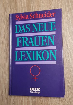 gebrauchtes Buch – Sylvia Schneider – Das Neue Frauenlexikon