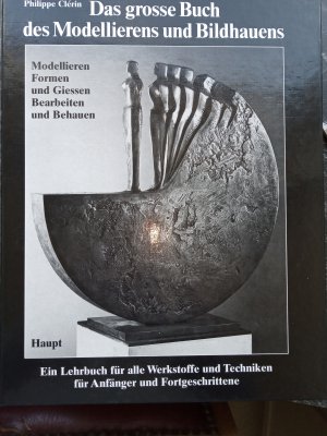 Das grosse Buch des Modellierens und Bildhauens