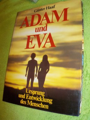 Adam und Eva : Ursprung und Entwicklung des Menschen