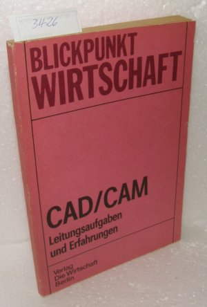 gebrauchtes Buch – CAD/CAM - Leitungsaufgaben und Erfahrungen