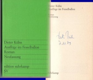 Ausflüge im Fesselballon. Roman - Neufassung - edition suhrkamp 656 - Redaktion: Günther Busch // Auf der Titelseite hat der Verfasser eine Signatur + […]