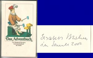 Das Adventbuch mit Geschichten und Versen von Elisabeth Borchers und alten Bildern. Insel Taschenbuch 449 // Auf der Vorsatzseite hat die Autorin eine […]