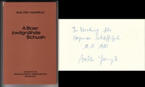 A Boer zwiignähde Schuah. Gedichte in hohenlohisch-fränkischer Mundart. Mit Illustrationen von Dieter Franck. // Auf der Vorsatzseite hat der Autor eine kurze Widmung + Signatur hinterlassen: In Verehrung für Dagmar Schaff... 19.12.1980 Walter Hampele