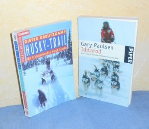 gebrauchtes Buch – Dieter Kreutzkamp / GaryPaulsen – Husky-Trail: Mit Schlittenhunden durch Alaska (VOM AUTOR SIGNIERT!) + Iditarot: Das härteste Hundeschlittenrennen der Welt (2 Bücher)