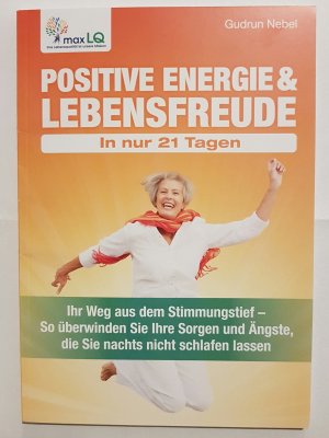 gebrauchtes Buch – Gudrun Nebel – Positive Energie und Lebensfreude in nur 21 Tagen