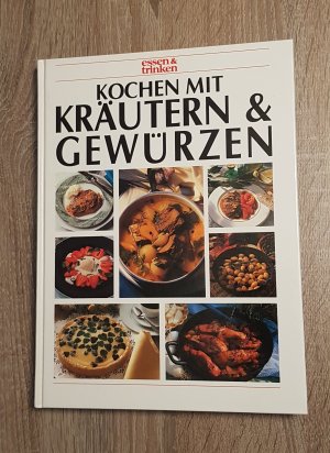 Kochen mit Kräutern & Gewürzen