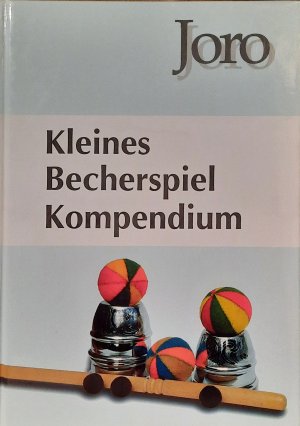 Kleines Becherspiel-Kompendium