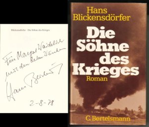 Die Söhne des Krieges. Roman. // Auf der Schmutztitelseite hat der Autor eine kurze Widmung + Signatur hinterlassen: Für Margot Wai... mit den besten […]