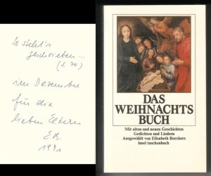 Das Weihnachtsbuch. Mit alten und neuen Geschichten, Gedichten und Liedern. Ausgewählt von Elisabeth Borchers. insel taschenbuch 46. // Auf der Leerseite […]