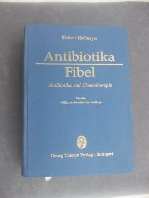 antiquarisches Buch – Prof.Dr. med.A. M – Antibiotika Fibel / Antibiotika und Chemotherapie