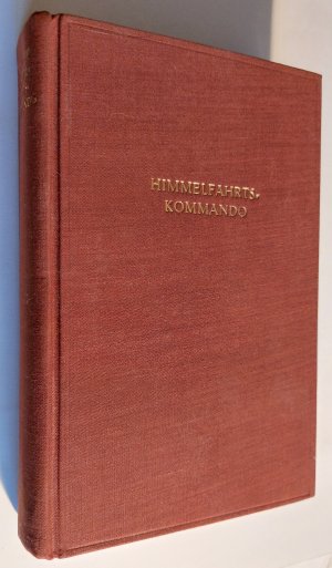 antiquarisches Buch – Weiskopf, F.C – Himmelsfahrtskommando