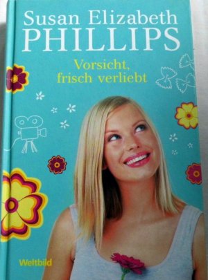 gebrauchtes Buch – Susan Elizabeth Phillips – Vorsicht frisch verliebt - Weltbild Sammler-Editionen