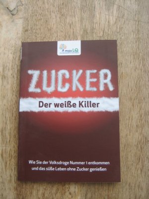 Zucker der weiße Killer