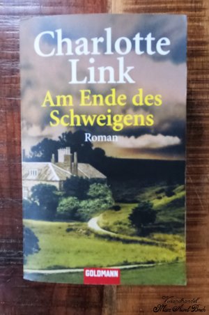 gebrauchtes Buch – Charlotte Link – Am Ende des Schweigens