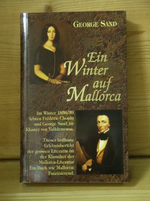 gebrauchtes Buch – George Sand – "Ein Winter auf Mallorca" Mit Illustrationen vom "Arxiduc", Erzherzog Ludwig Salvator von Habsburg