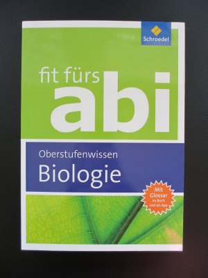 Fit fürs Abi - Biologie Oberstufenwissen