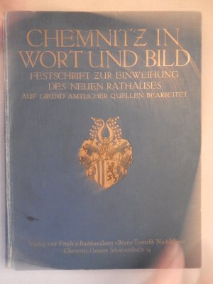 antiquarisches Buch – Chemnitz in Wort und Bild Festschrift zur Einweihung des neien Rathaus