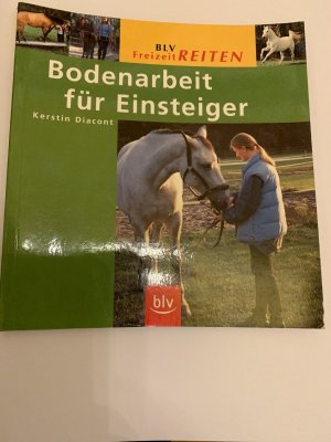 gebrauchtes Buch – Kerstin Diacont – Bodenarbeit für Einsteiger (Reitsport)