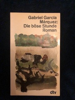 gebrauchtes Buch – García Márquez, Gabriel – Die böse Stunde