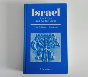 gebrauchtes Buch – Landau, Julian J – Israel. Ein Reise- und Kulturführer