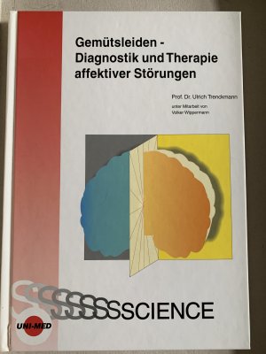 gebrauchtes Buch – Ulrich Trenckmann – Gemütsleiden - Diagnostik und Therapie affektiver Störungen