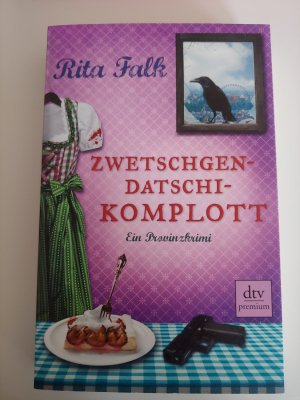 gebrauchtes Buch – Rita Falk – Zwetschgendatschikomplott - Der sechste Fall für den Eberhofer, Ein Provinzkrimi