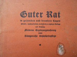 antiquarisches Buch – Guter Rat in gesunden und kranken Tagen