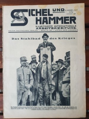 Sichel und Hammer - Illustrierte Internationale Arbeiterzeitung. III. Jahrg., Nr. 10, August 1924.