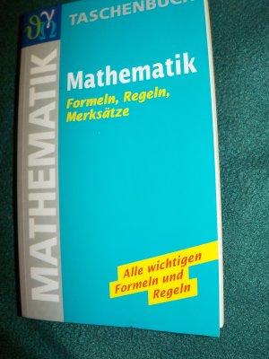 gebrauchtes Buch – Autorenkollektiv – Mathematik Formeln, Regeln,