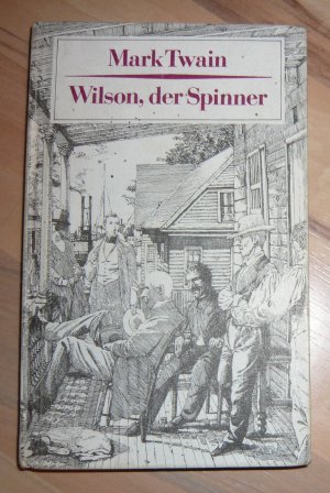 gebrauchtes Buch – Mark Twain – Wilson, der Spinner